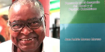 Libro de Juan Andrés Moreno. Pensando en el Desarrollo del Chocó y el Pacífico Colombiano