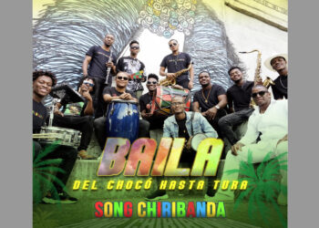 Song Chiribanda y su nuevo sencillo ‘Baila’. Del Chocó hasta Tura.
