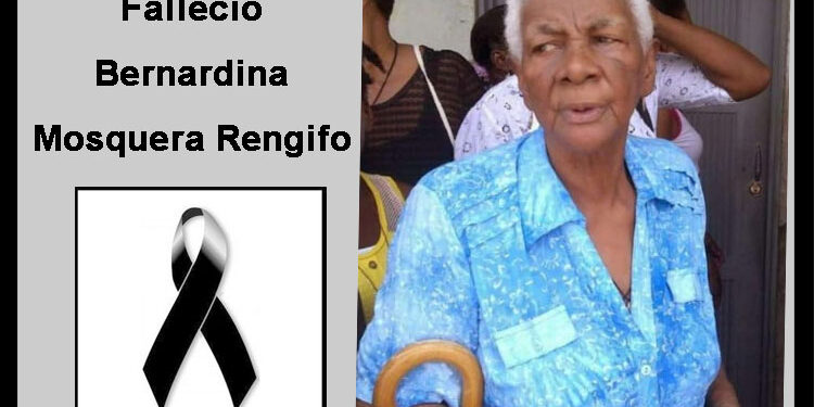 Falleció Bernardina Mosquera Rengifo