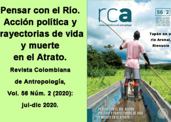Acción política y trayectorias de vida y muerte en el Atrato
