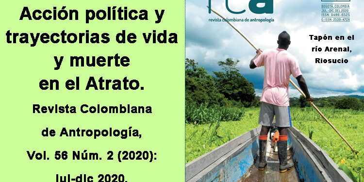 Acción política y trayectorias de vida y muerte en el Atrato