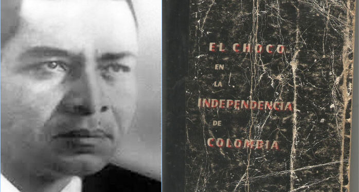 Rogerio Velásquez. El Chocó en la Independencia de Colombia. 1965.