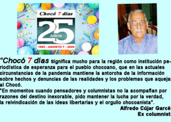 Chocó 7 días, 25 años: mensaje de Alfredo Cújar Garcés