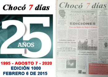 Edición 1000 de Chocó 7 días: febrero 6 de 2015