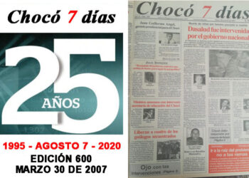 Edición 600 de Chocó 7 días: marzo 30 de 2007