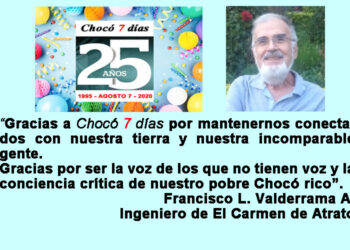 Chocó 7 días, 25 años: mensaje de Francisco Valderrama