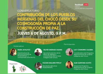 Conversatorio ‘Contribución de los indígenas del Chocó  a la construcción de paz’