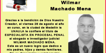 Wilmar Machado Mena, especialista en Procesal Penal