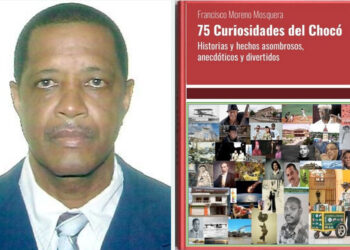 Nuevo libro regional: ’75 Curiosidades del Chocó’