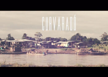 Curvaradó. Documental de Laura Duque.