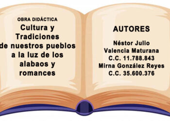 Obra didáctica: Cultura y tradiciones de nuestros pueblos a la luz de los alabaos y romances