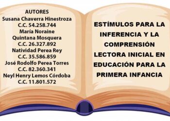 Obra Pedagógica. Estímulos para la inferencia y la comprensión lectora inicial en educación para la primera infancia.