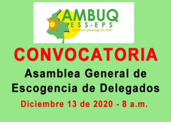 AMBUQ EPS-S-ESS, Convocatoria Asamblea General de Escogencia de Delegados, diciembre 13 de 2020