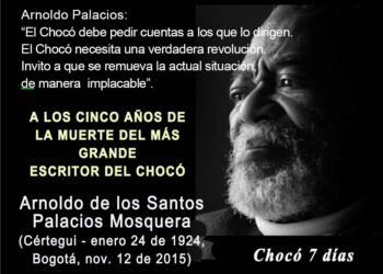 Arnoldo de los Santos Palacios Mosquera: a los cinco años de su muerte