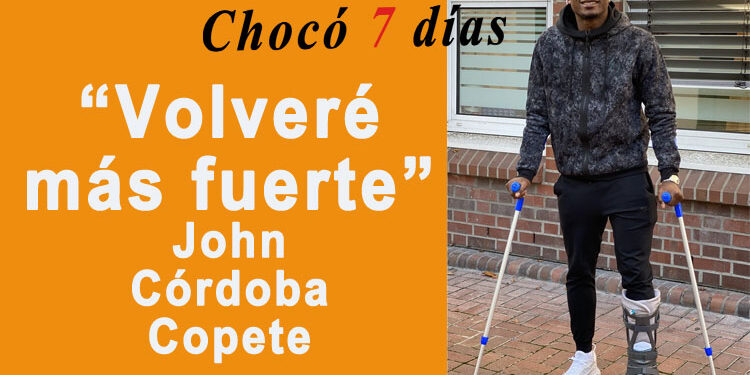 “Volveré más fuerte”: Jhon Córdoba Copete