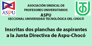Inscritas dos planchas de aspirantes a la Junta Directiva de Aspu-Chocó