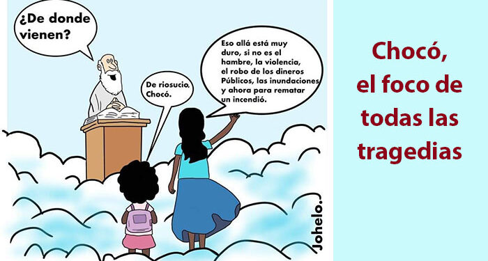 Chocó, el foco de todas las tragedias (caricatura)