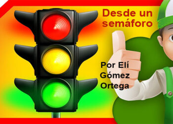 Desde un semáforo. Por Elí Gómez Ortega
