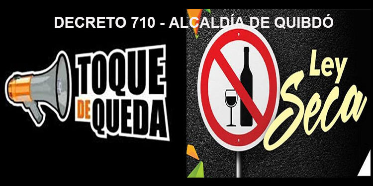 Toque de queda y ley seca en Quibdó