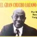 El gran ‘Chucho’ Lozano. Introducción