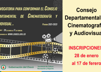 Convocatoria para conformar el Consejo de Cinematografía del Chocó