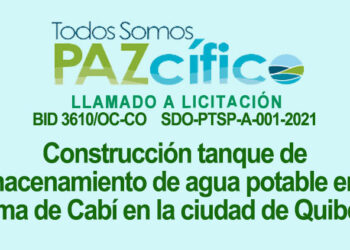 Licitación «Construcción tanque de almacenamiento de agua potable en la loma de Cabí en la ciudad de Quibdó”