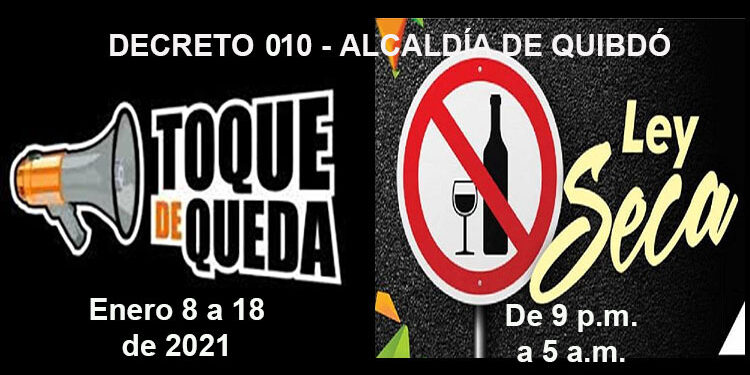 Toque de queda y ley seca en Quibdó