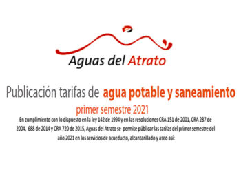 Aguas del Atrato: Tarifas de agua potable y saneamiento, 1er. semestre 2021