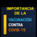 Importancia de las vacunas contra el Covid-19