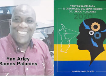 Visiones claves para el desarrollo del departamento del Chocó