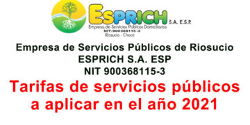 Empresa de Servicios Públicos de Riosucio ESPRICH S.A. ESP: Tarifas 2021