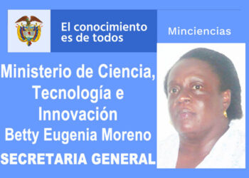 Betty Eugenia Moreno, Secretaria General de Minciencias