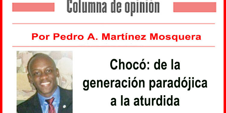 Chocó: de la generación paradójica a la aturdida
