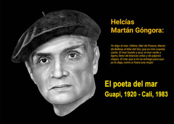 Recordando al Poeta del Mar. Cuatro poemas de Helcías Martán Góngora