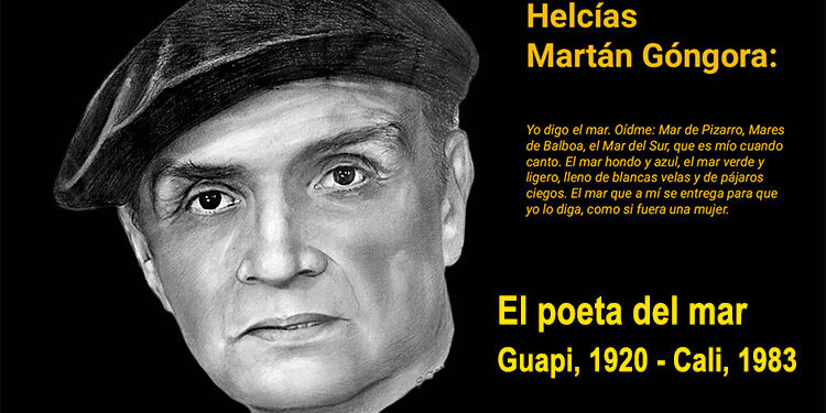 Recordando al Poeta del Mar. Cuatro poemas de Helcías Martán Góngora