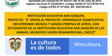 Las Ánimas, Unión Panamericana, Institución Educativa San Joaquín