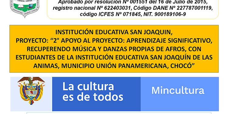 Las Ánimas, Unión Panamericana, Institución Educativa San Joaquín