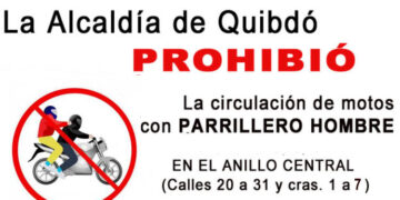 Prohíben parrillero hombre en el anillo central de Quibdó