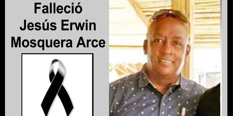 Falleció Jesús Erwin Mosquera Arce