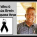 Falleció Jesús Erwin Mosquera Arce