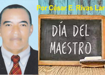César E. Rivas Lara. 15 de mayo, Día del Maestro