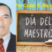 César E. Rivas Lara. 15 de mayo, Día del Maestro