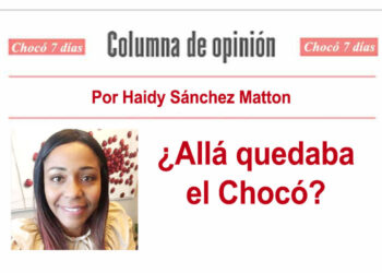 ¿Allá quedaba el Chocó?