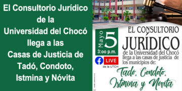 Consultorio Jurídico de la  UTCH llega a Tadó, Condoto,  Istmina y Nóvita