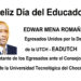 ¡Feliz Día del Educador!, Edwar Mena Romaña