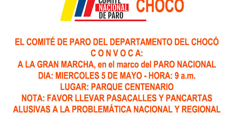 Gran marcha en Quibdó mañana 5 de mayo