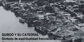 Quibdó y su catedral: exposición fotográfica