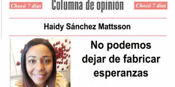 No podemos dejar de fabricar esperanzas