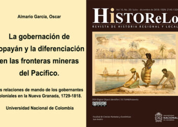 La gobernación de Popayán y la diferenciación en las fronteras mineras del Pacíﬁco