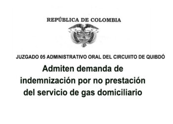 Admiten demanda de indemnización por no prestación del servicio de gas domiciliario